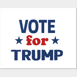 Vote for trump Posters and Art